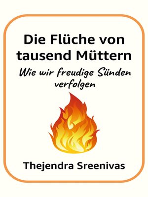 cover image of Die Flüche von tausend Müttern--Wie wir freudige Sünden verfolgen